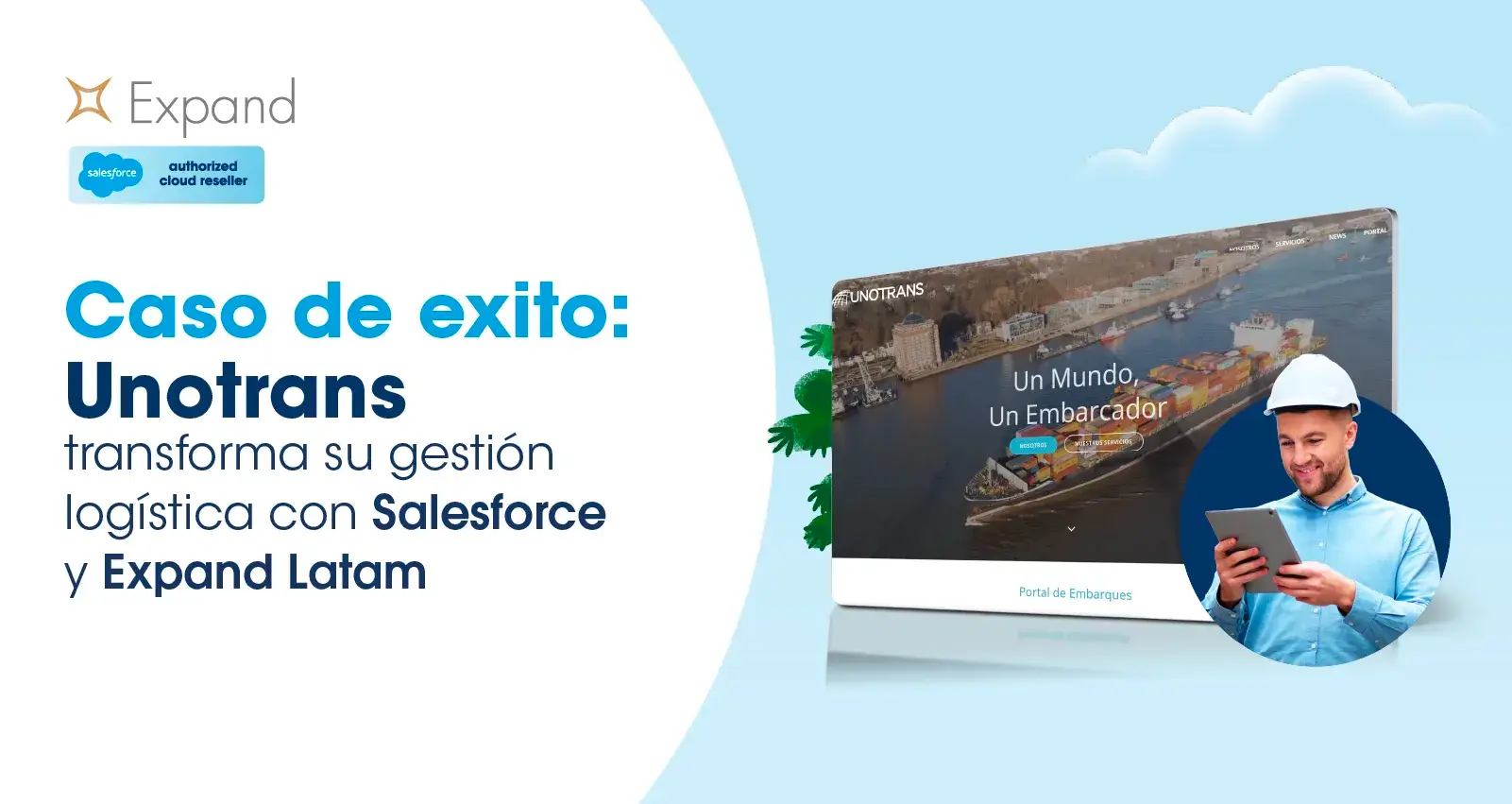 Caso de Éxito: Unotrans Transforma su Gestión Logística con Salesforce y Expand Latam